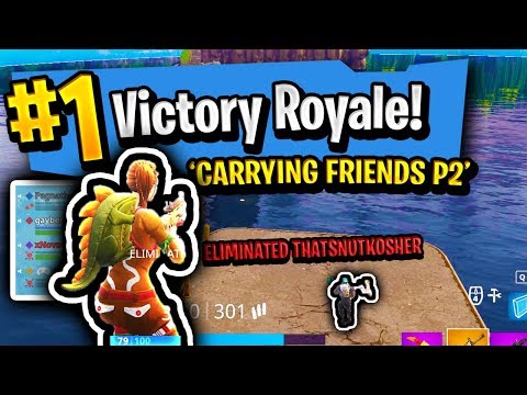 Carrying Friends in Fortnite PT.2 - Carrying Friends in Fortnite PT.2