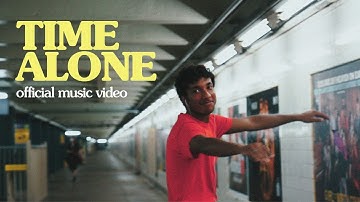 Fetch Tiger - Time Alone (Official Video)