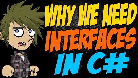 Why We Need Interfaces in C#