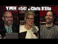 Your Mom's House Podcast - Ep. 547 w/ Chris D'Elia