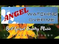 Angel Watching Over Me- Best At All Times Country Gospel Music by Lifebreakthrough
