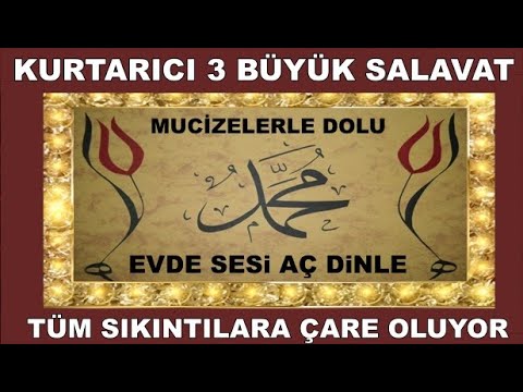 Hayat Kurtaran 3 büyük salavat..Sesli dinlediğinde inanılmaz güzellikler yaşatan güçlü dua..