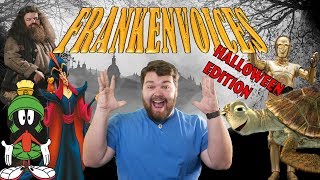 My Favorite Frakenvoices So Far - Halloween Fraknenvoices