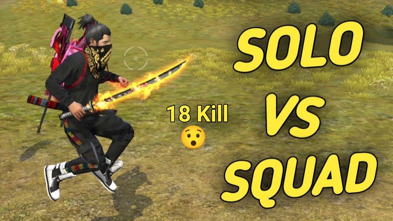 Solo Vs Squad Impossible 18 Kill Free Fire - YouTube