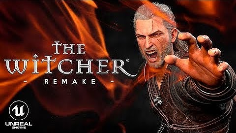 Imagining THE WITCHER Remake   Unreal Engine 5 HD 4K 2022   Fan Concept Trailer
