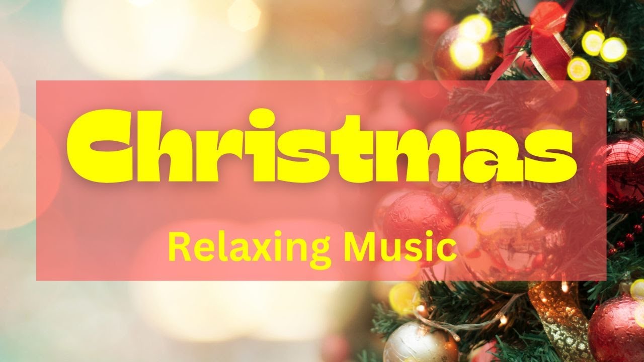 Calm Christmas Relaxing video 11 Christmas Relaxing Sleep Music