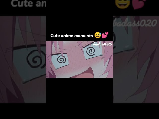 Best anime moments 😅💕 class=