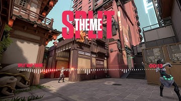 Valorant Split Map Theme Music