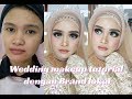 Makeup wedding Tahan Lama I Brand lokal | AYYUNAZZUYYIN