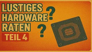 Washammwerdennda? - AUFLÖSUNG 4 - Lustiges Hardware-Raten! - Yesterchips Museum Haingrund