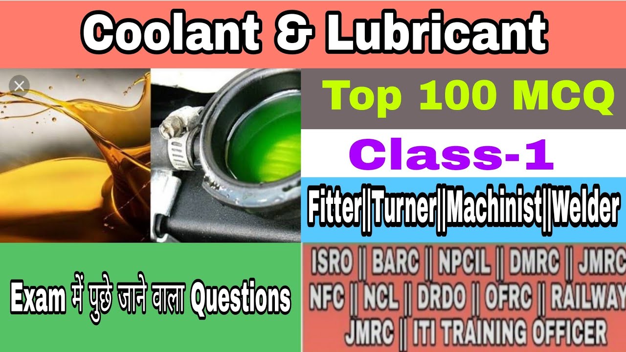 Coolant & Lubricant MCQ Coolant & Lubricant Most Important Questions