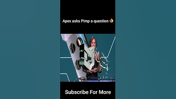 Apex asks Pimp a question