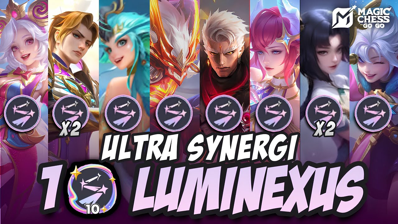 THE POWER OF ULTRA 10 LUMINEXUS MAGIC CHESS GOGO BEST COMBO