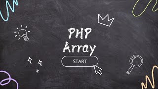 Praktik dan Penjelasan PHP Array