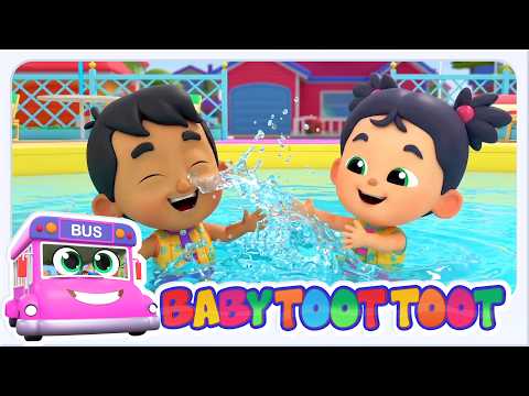 Baby Toot Toot เพลงว่ายน้ำสำหรับเด็ก | เพลงสำหรับเด็กอนุบาลในประเทศไทย🏊‍♂️🎶