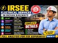 ESE 2024 | INDIAN RAILWAYS | ELECTRICAL DEPT | Job Profile | Postings | Facilities | Promotions