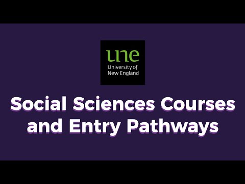 University of New England - Social Sciences Courses and Entry Pathways