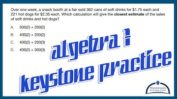 Algebra 1 KEYSTONE Practice - Estimating