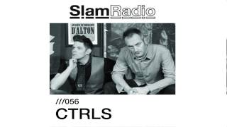 #SlamRadio - 056 - CTRLS