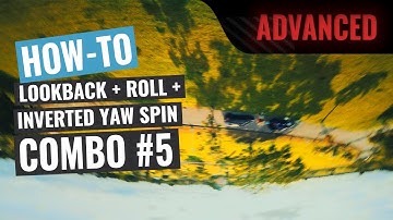 How To: Lookback + Roll + Inverted Yaw Spin | FPV Tutorial