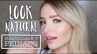 LOOK NATURAL💕 MAQUILLAJE Y PEINADO DIARIO✨🌸