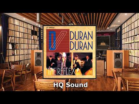 Duran Duran - The Reflex (HQ Sound)