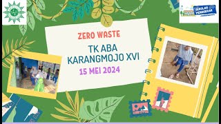 ZERO WASTE _TK ABA KARANGMOJO XVI