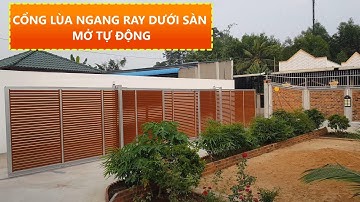 Cổng lùa ngang, ray âm sàn, mở tự động [Cổng tự động Vũ Khanh]