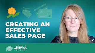 Creating a Highly Effective Sales Page. What to Include on a Landing Page