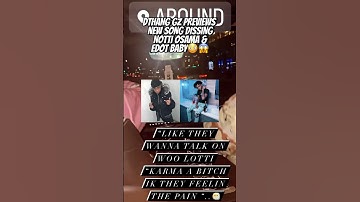 Dthang Gz💚 Previews New Song Dissing Notti Osama🕊️& Edot Baby🕊️