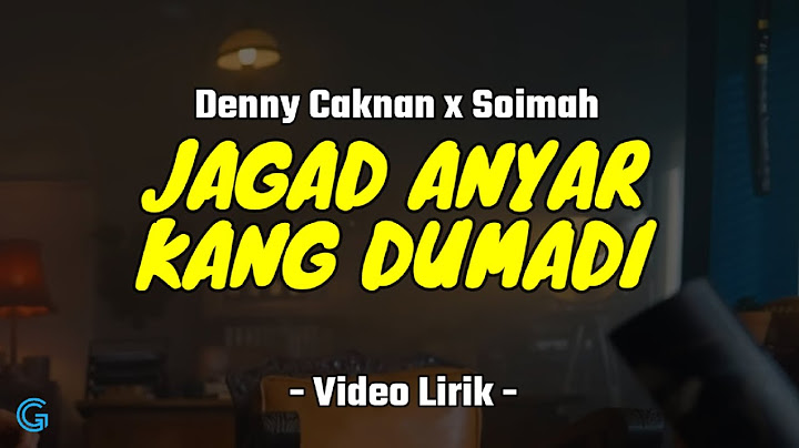 JAGAT ANYAR KANG DUMADI - Denny Caknan X Soimah (Video Lirik)