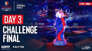 [Hindi] Snapdragon Pro Series | Challenge Final Day 3 | Tonight, The Champions Claim Their Crown!