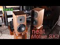 Neat Acoustics Motive SX3 開箱試聽