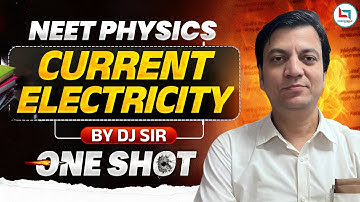 Current Electricity One Shot | NEET Physics by DJ Sir #neet #physics