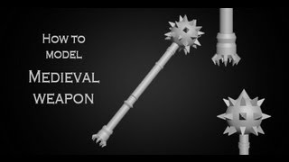 Tutorial: Modeling Low poly Medieval weapon - Mace - in Autodesk 3Ds Max