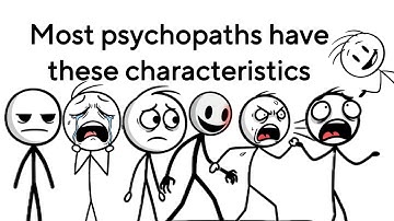 Most psychopaths have these characteristics