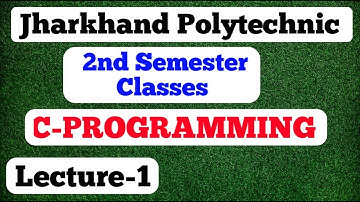 jharkhand polytechnic  2nd semester / jharkhand polytechnic / programming in C / second semester