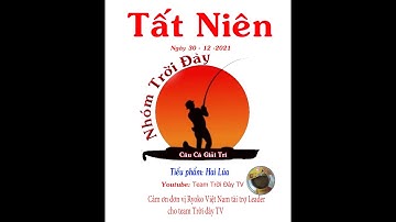 Team Trời Đày tv - Tất niên 2021 và hướng tới năm 2022