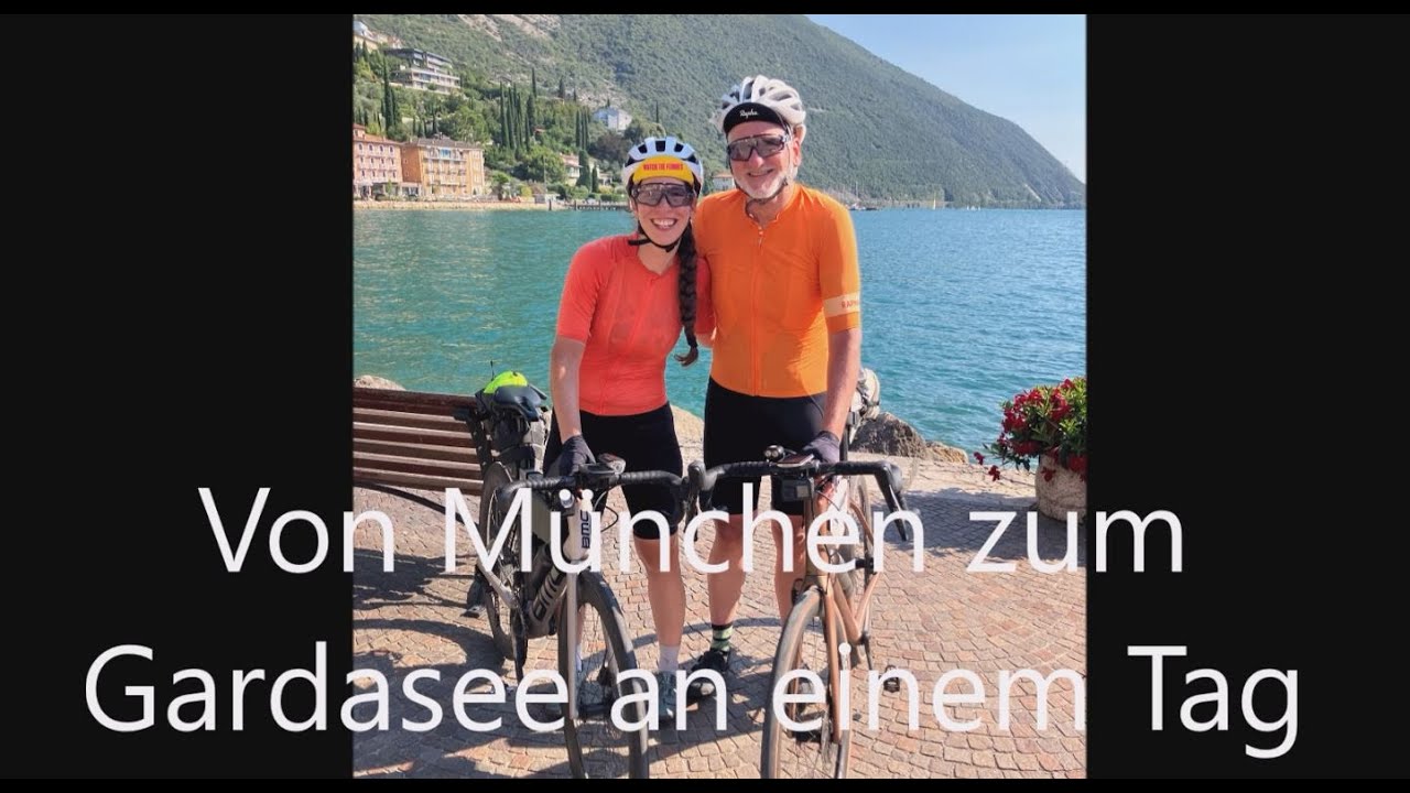 Von München zum Gardasee an einem Tag
