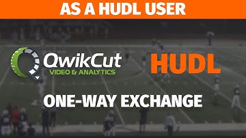 How to complete a One-Way Film Exchange (QwikCut/Hudl)