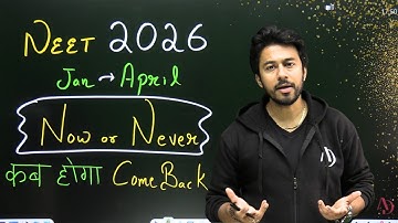 NEET 2026: Jan to April Study Plan - The Final Comeback | Secure 700+ In NEET 2026 | Kshitiz Sir
