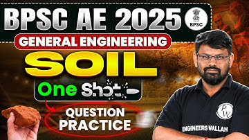 BPSC AE 2025🔥 | Soil Mechanics One Shot⚡ | Most Expected Questions in 1 Video! - Day 1