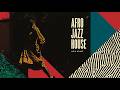 Movement Through Sound — Afro House Jazz Mix | Deep Groove Session | Ideal for Focus