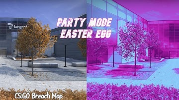 CS:GO - Breach Easter Egg (PARTY MODE) !!PATCHED!!