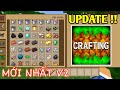 Bản Mới Sắp Được Update | TRONG CRAFTING AND BUILDING VỚI MINECRAFT PE | Sẽ Có Trên Điện Thoại..!!