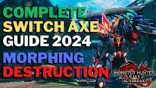 Everything You Need To Know About Switch Axe in 2024 - Guide & Tutorial - MH Rise Sunbreak