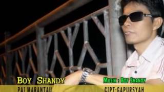 Video thumbnail of "Boy Shandy - Pai Marantau"