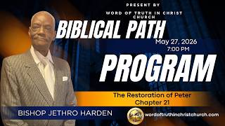Biblical Path Program with Bishop Jethro Harden