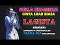 CINTA LUAR BIASA - NELLA KHARISMA TERBARU - LAGISTA AMBARAWA DIANA RIA ENTERPRISE