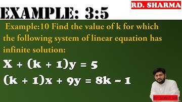| x+(k+1)y=5 (k+1)x+9y=8k-1 |find out the value of k for which of the following system of linear |